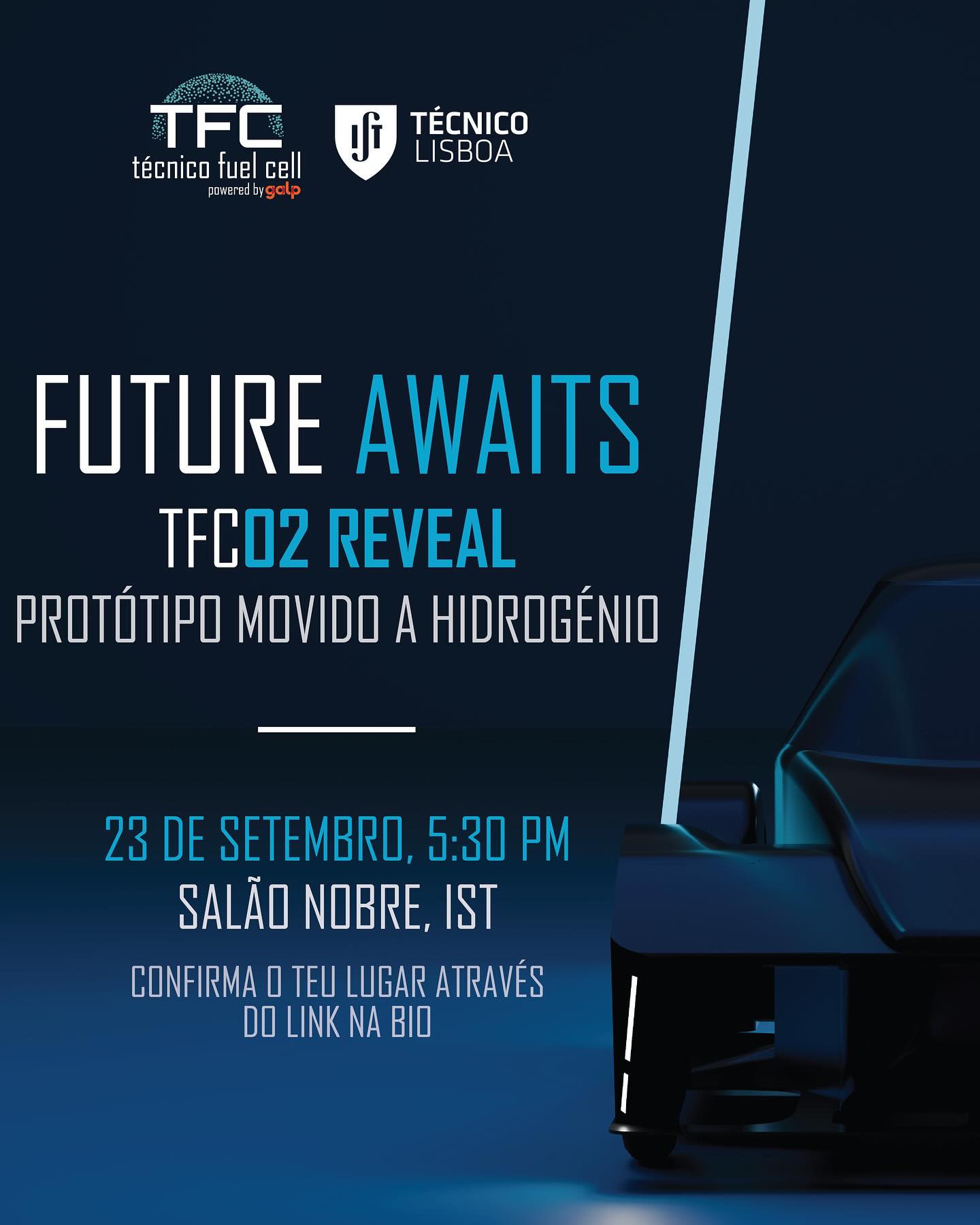 [PT]
✨ O futuro está a chegar! Vamos revelar o nosso segundo protótipo movido a hidrogénio - o TFC02. Garante já o teu lugar através do link na bio!

📍 Salão Nobre, IST 🗓️ 23 de setembro 🕠 5:30 PM

[EN]
✨ The future awaits! We are unveiling our second hydrogen-powered prototype — TFC02.
Join us through the link in bio!

📍 Salão Nobre, IST 🗓️ September 23rd 🕠 5:30 PM
